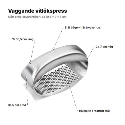 Vitlökspressen förklarad: slät båge, hålplatta i rostfritt stål, ca 10,5 cm lång, 7 cm hög och 5 cm bred